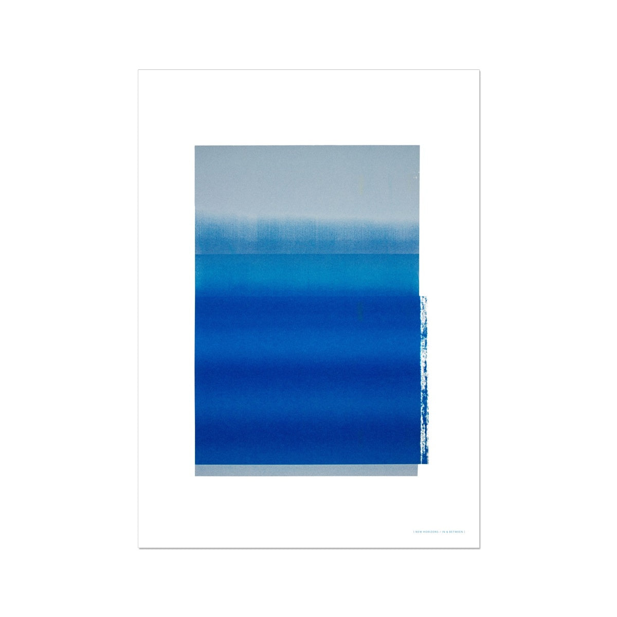 Giclee print depicting a vibrant blue horizon within a wide white border. From being completely saturated at the bottom the pigments of colour slowly spread out upwards until it fades into space at the top like the horizon.